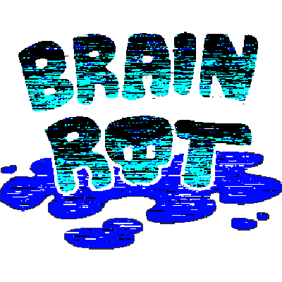 BRAINROT